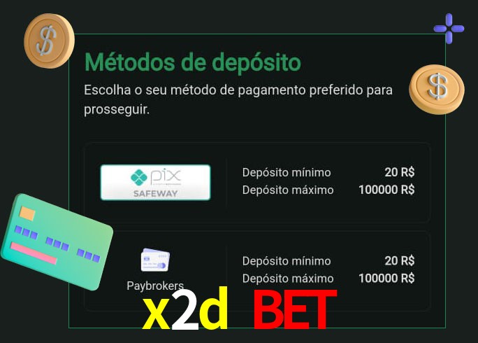 O cassino x2d bet oferece uma grande variedade de métodos de pagamento