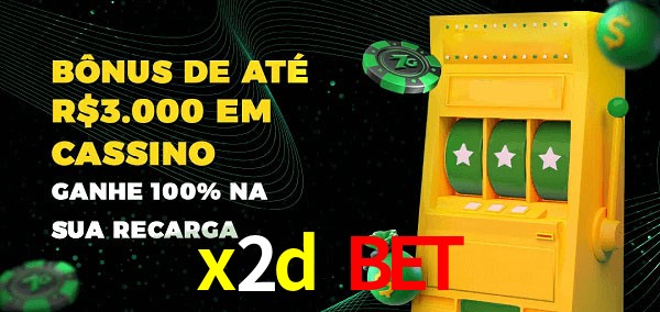 x2d bet melhor bônus de depósito